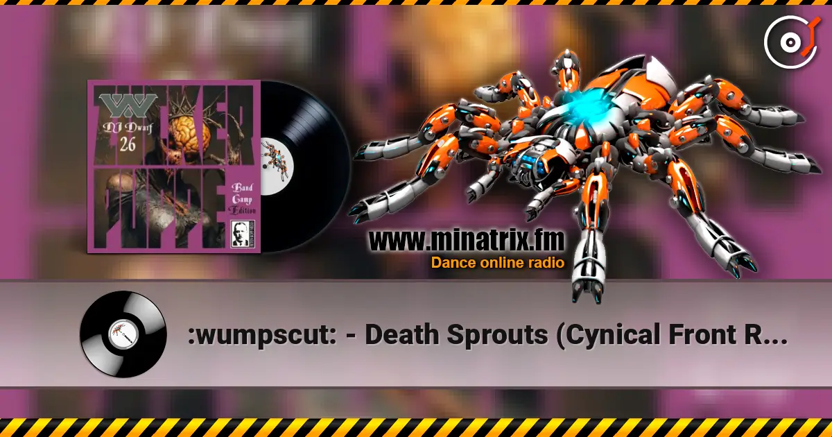 :wumpscut: - Death Sprouts (Cynical Front Remix) écouter en ligne en haute qualité | Minatrix.FM
