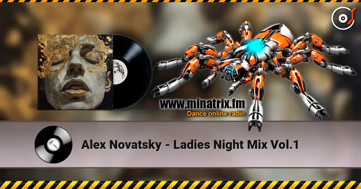 Alex Novatsky - Ladies Night Mix Vol.1 слухати онлайн у високій якості | Minatrix.FM