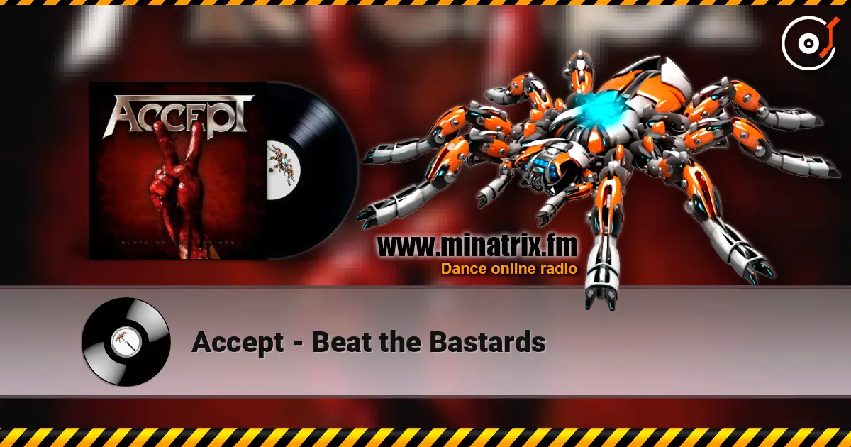 Accept - Beat the Bastards online in hoher Qualität hören | Minatrix.FM