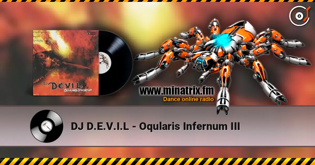 DJ D.E.V.I.L - Oqularis Infernum III escuchar online en alta calidad | Minatrix.FM