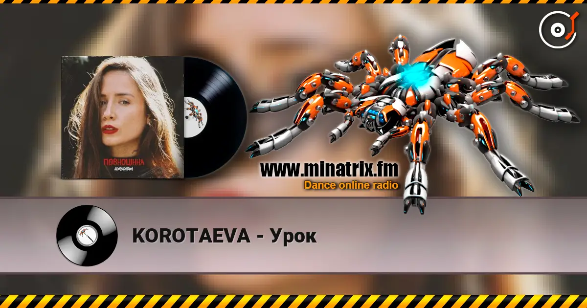 KOROTAEVA - Урок online in hoher Qualität hören | Minatrix.FM