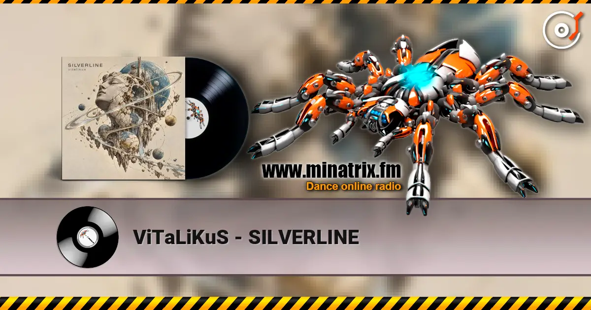 ViTaLiKuS - SILVERLINE 高品质在线收听 | Minatrix.FM
