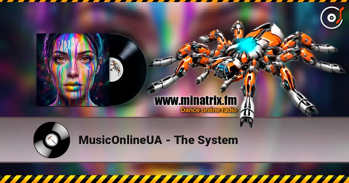 MusicOnlineUA - The System 高品质在线收听 | Minatrix.FM