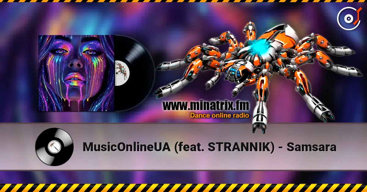 MusicOnlineUA (feat. STRANNIK) - Samsara écouter en ligne en haute qualité | Minatrix.FM