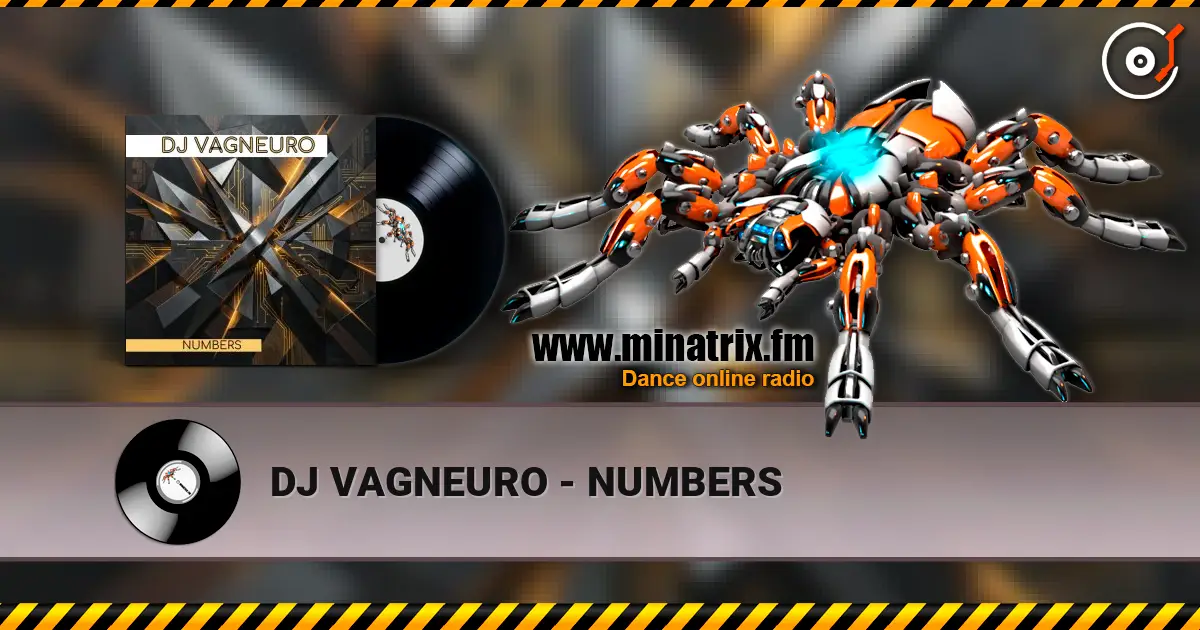 DJ VAGNEURO - NUMBERS listen online in high quality | Minatrix.FM