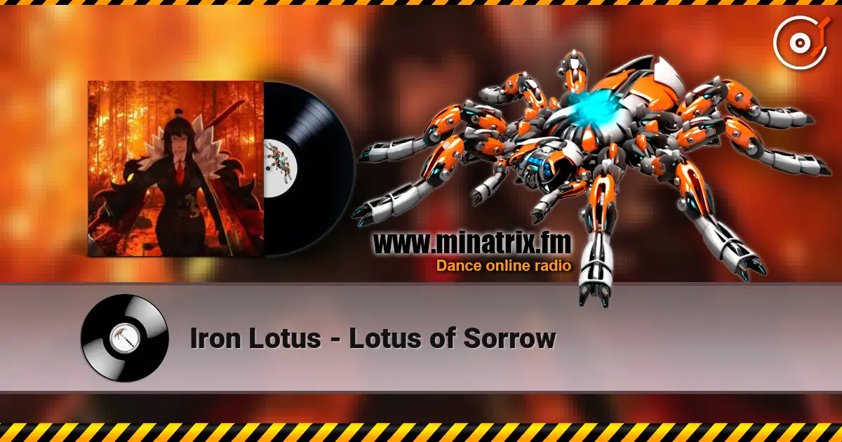 Iron Lotus - Lotus of Sorrow escuchar online en alta calidad | Minatrix.FM