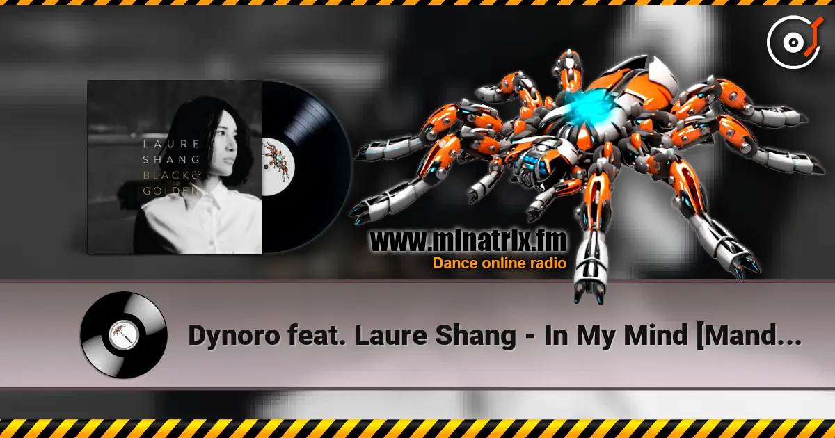 Dynoro feat. Laure Shang - In My Mind [Mandarin Version] 高品质在线收听 | Minatrix.FM