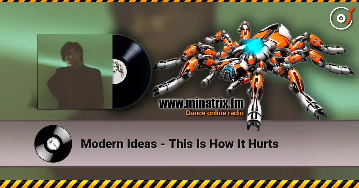 Modern Ideas - This Is How It Hurts escuchar online en alta calidad | Minatrix.FM