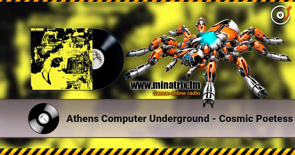 Athens Computer Underground - Cosmic Poetess жоғары сапада онлайн тыңдау | Minatrix.FM