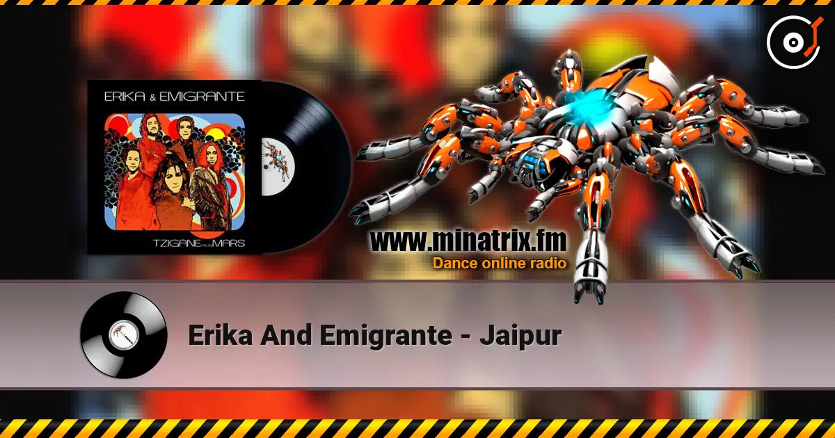 Erika And Emigrante - Jaipur 高品质在线收听 | Minatrix.FM