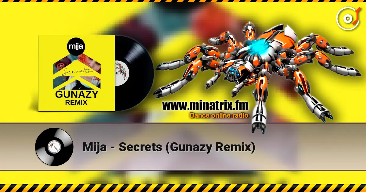 Mija - Secrets (Gunazy Remix) жоғары сапада онлайн тыңдау | Minatrix.FM