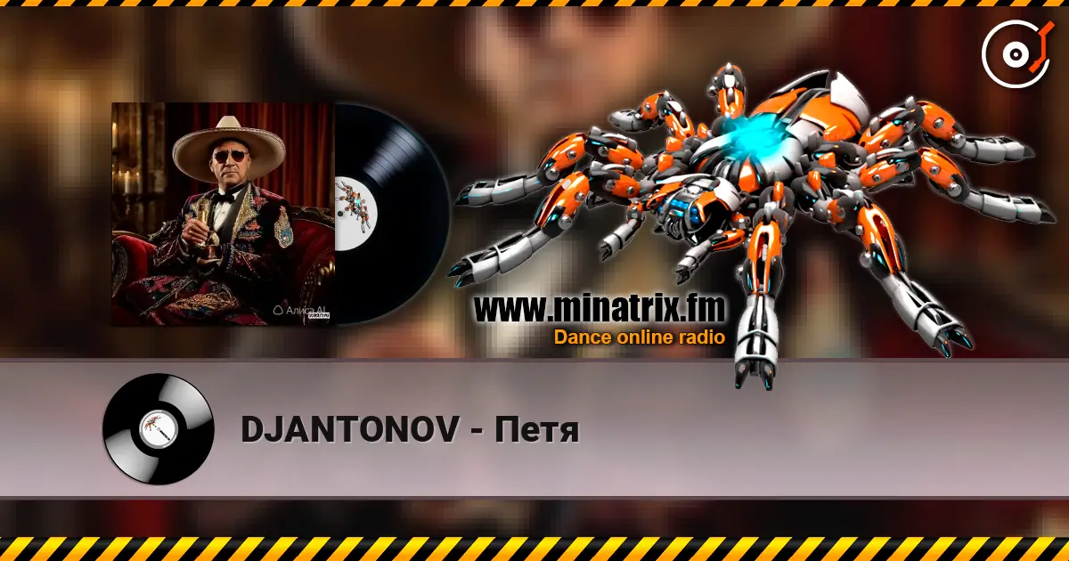 DJANTONOV - Петя écouter en ligne en haute qualité | Minatrix.FM