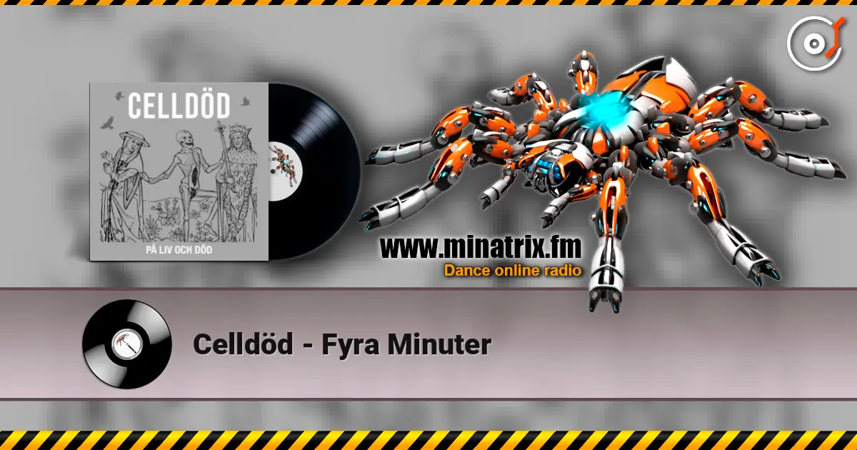 Celldöd - Fyra Minuter escuchar online en alta calidad | Minatrix.FM