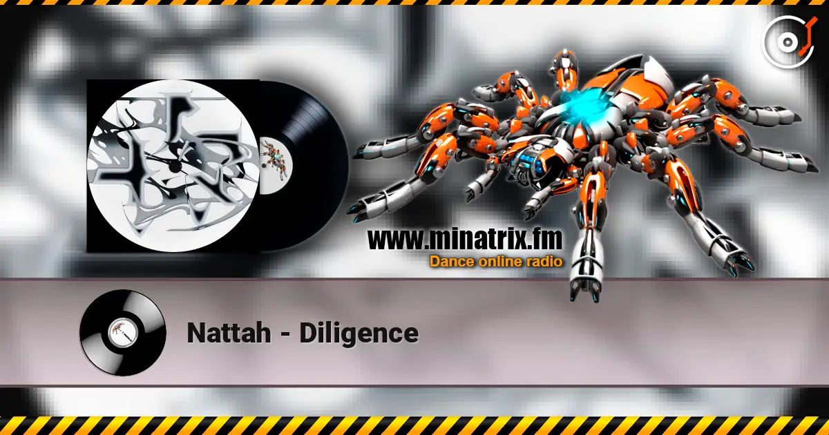 Nattah - Diligence online in hoher Qualität hören | Minatrix.FM