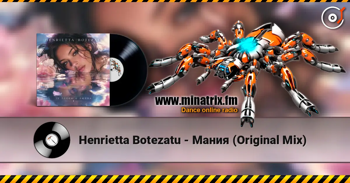 Henrietta Botezatu - Мания (Original Mix) escuchar online en alta calidad | Minatrix.FM