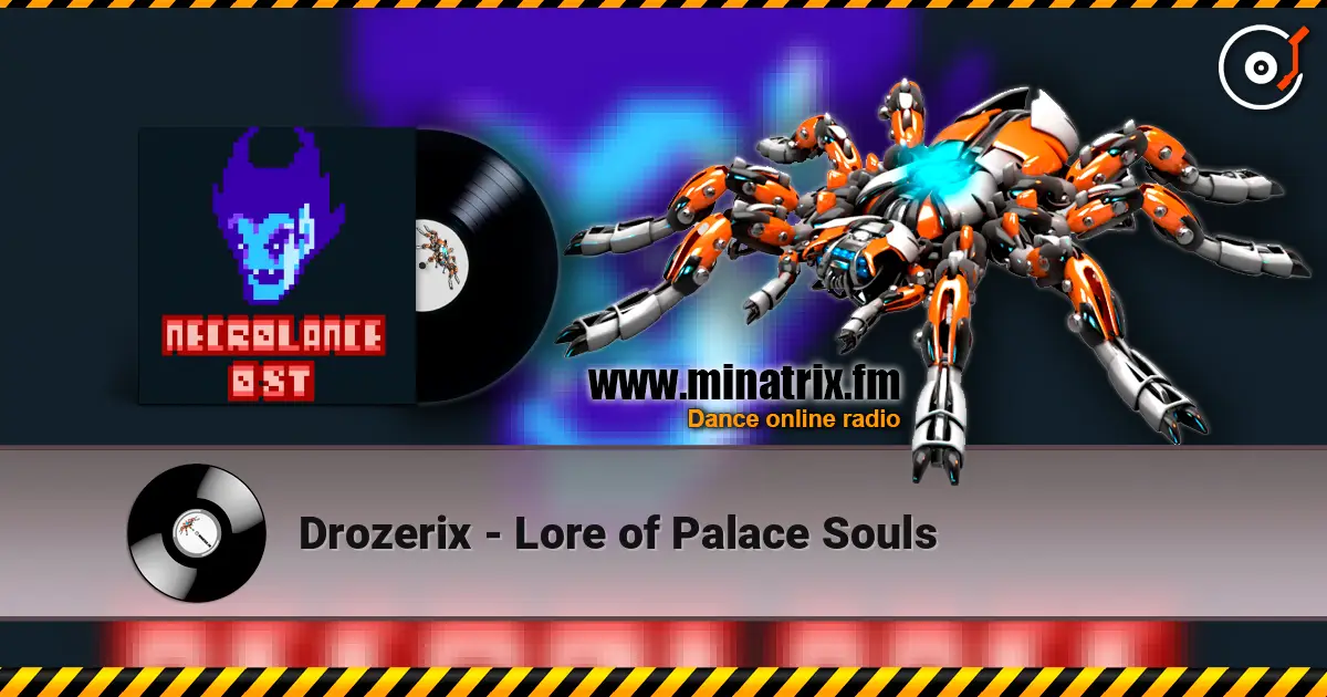 Drozerix - Lore of Palace Souls écouter en ligne en haute qualité | Minatrix.FM