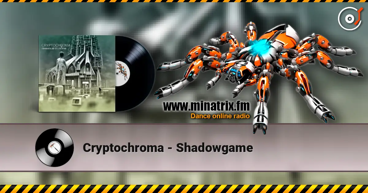 Cryptochroma - Shadowgame online in hoher Qualität hören | Minatrix.FM