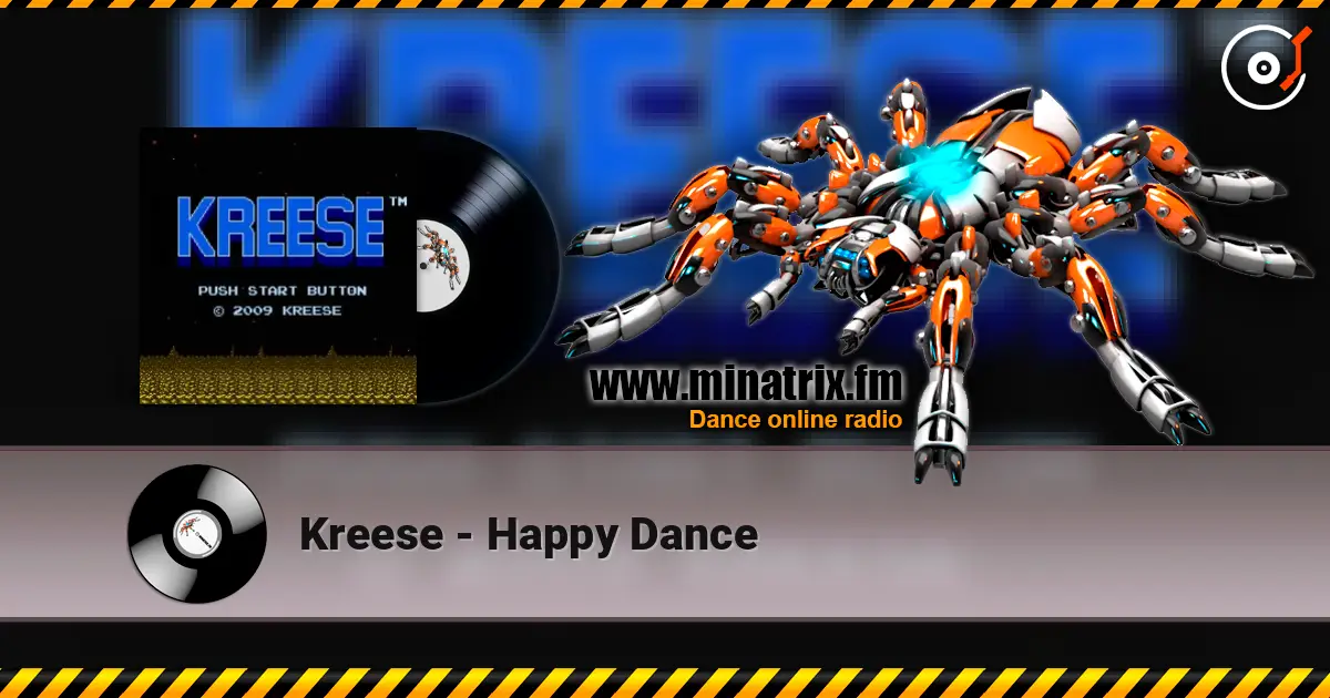Kreese - Happy Dance écouter en ligne en haute qualité | Minatrix.FM