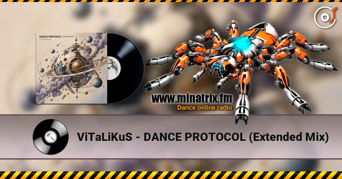 ViTaLiKuS - DANCE PROTOCOL (Extended Mix) жоғары сапада онлайн тыңдау | Minatrix.FM