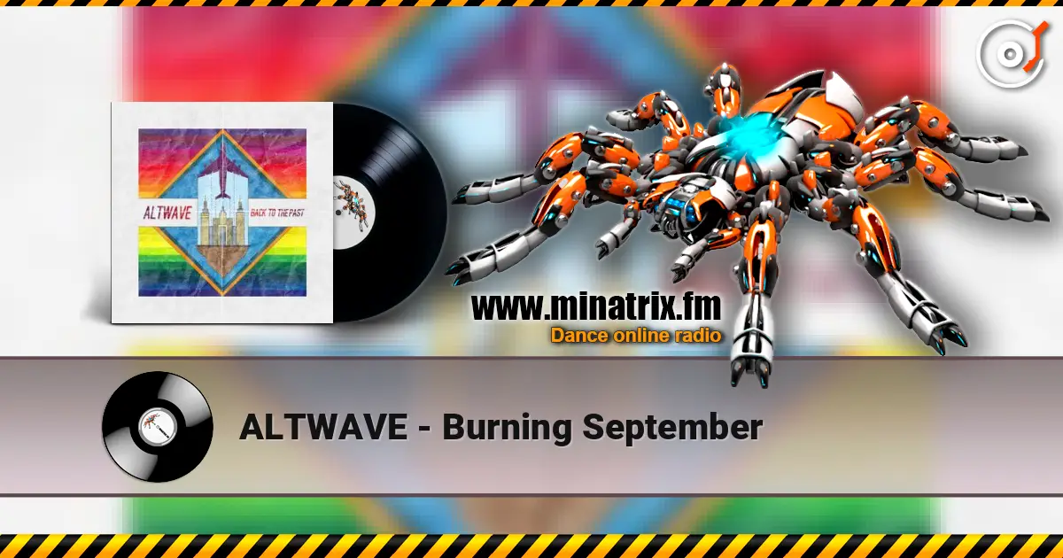 ALTWAVE - Burning September online in hoher Qualität hören | Minatrix.FM