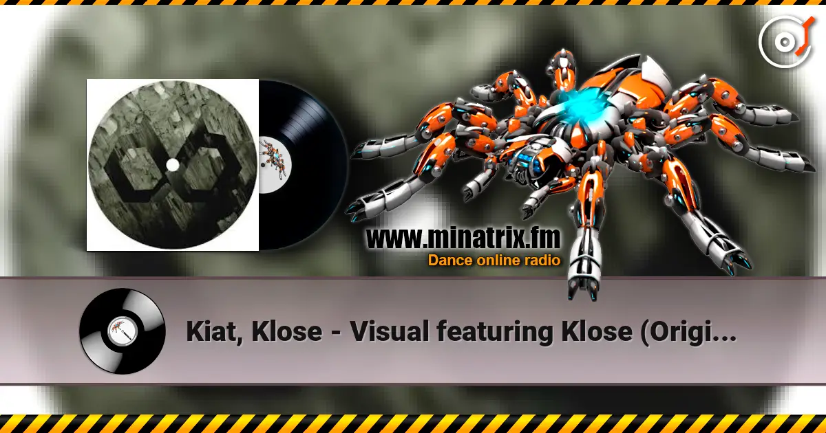 Kiat, Klose - Visual featuring Klose (Original Mix) listen online in high quality | Minatrix.FM