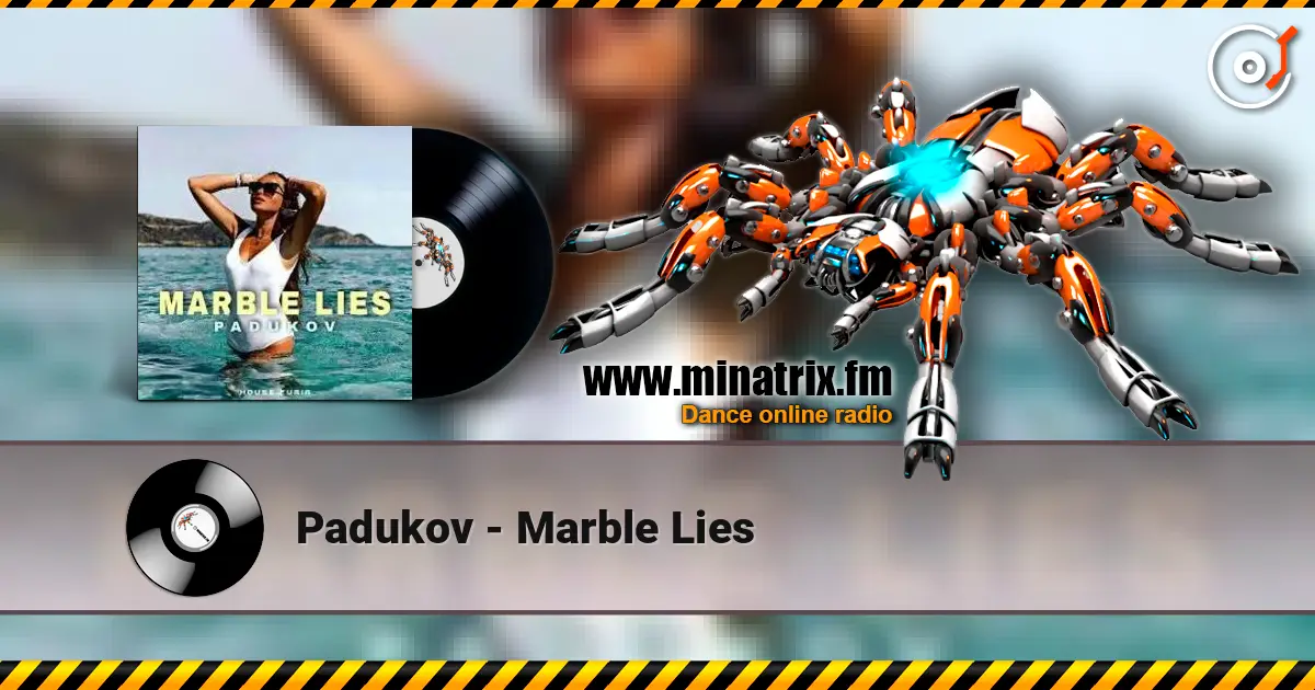 Padukov - Marble Lies écouter en ligne en haute qualité | Minatrix.FM