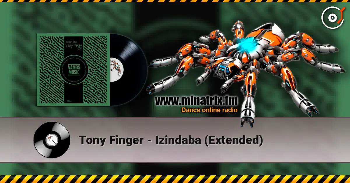 Tony Finger - Izindaba (Extended) écouter en ligne en haute qualité | Minatrix.FM