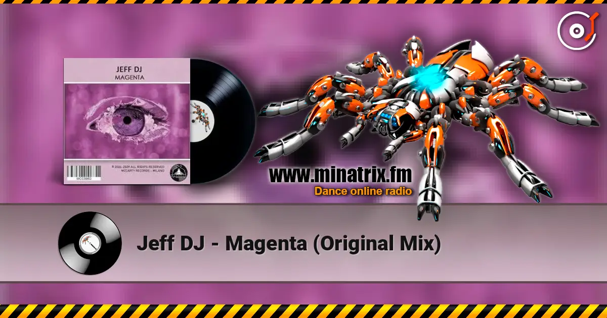 Jeff DJ - Magenta (Original Mix) online in hoher Qualität hören | Minatrix.FM
