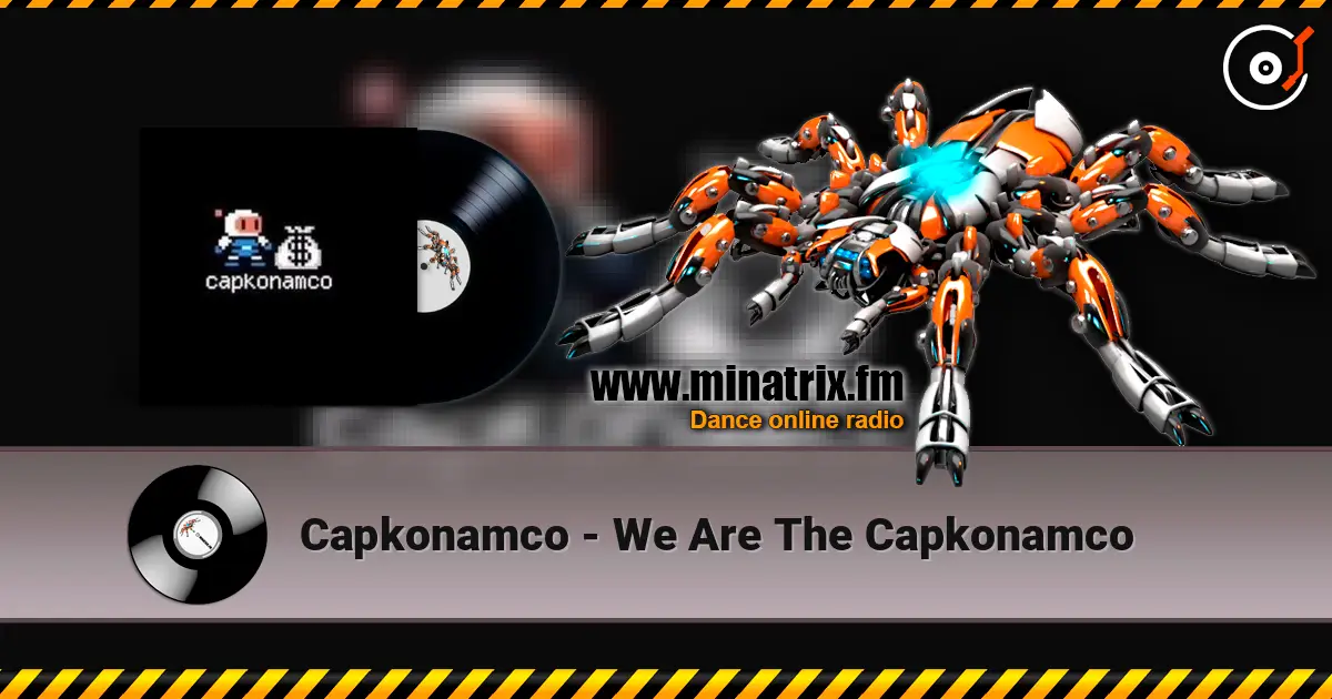 Capkonamco - We Are The Capkonamco escuchar online en alta calidad | Minatrix.FM