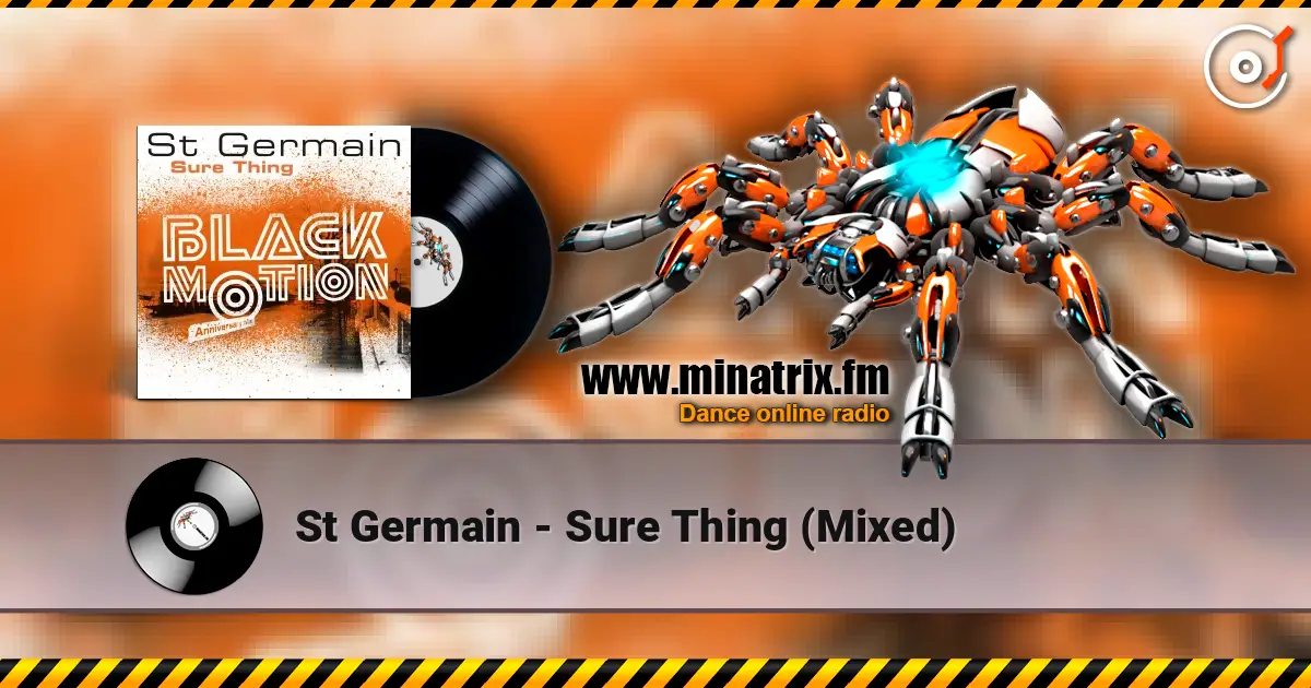St Germain - Sure Thing (Mixed) online in hoher Qualität hören | Minatrix.FM
