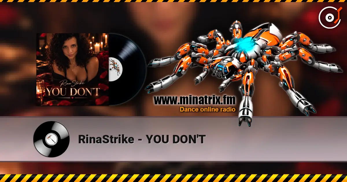 RinaStrike - YOU DON'T 高品质在线收听 | Minatrix.FM