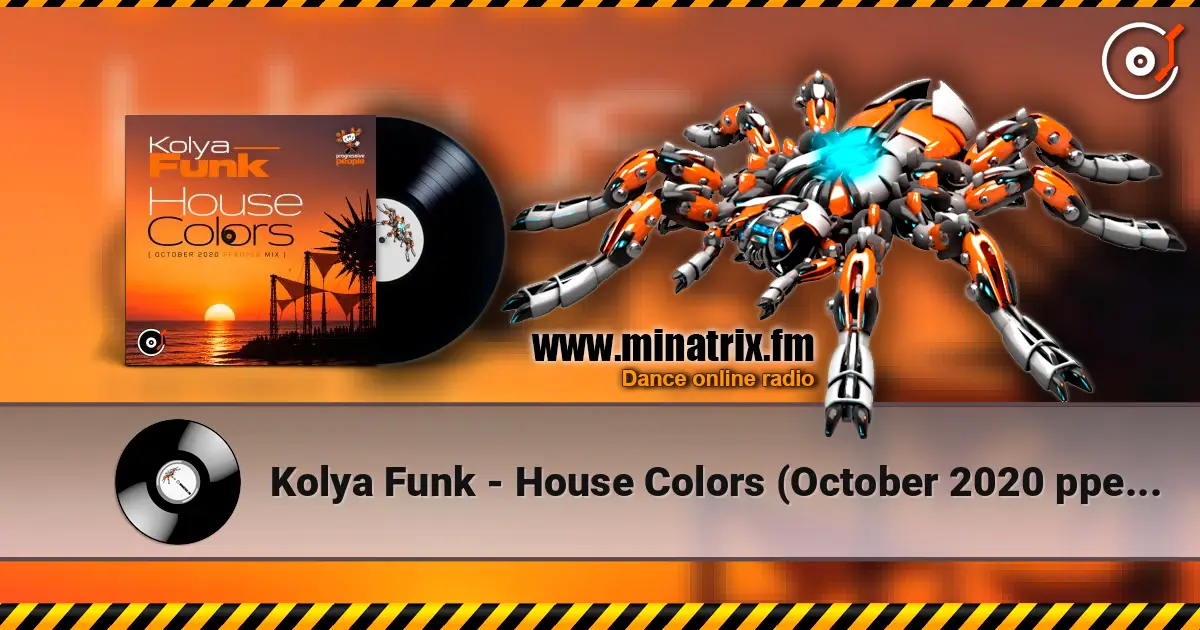 Kolya Funk - House Colors (October 2020 ppeople mix) жоғары сапада онлайн тыңдау | Minatrix.FM