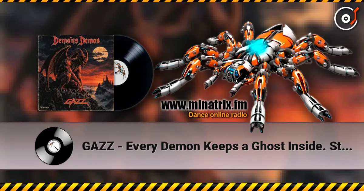 GAZZ - Every Demon Keeps a Ghost Inside. Studio demo 1982. Remastered 1997 & 2026 escuchar online en alta calidad | Minatrix.FM