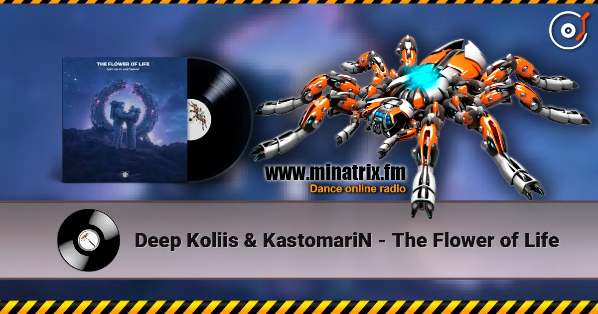 Deep Koliis & KastomariN - The Flower of Life escuchar online en alta calidad | Minatrix.FM
