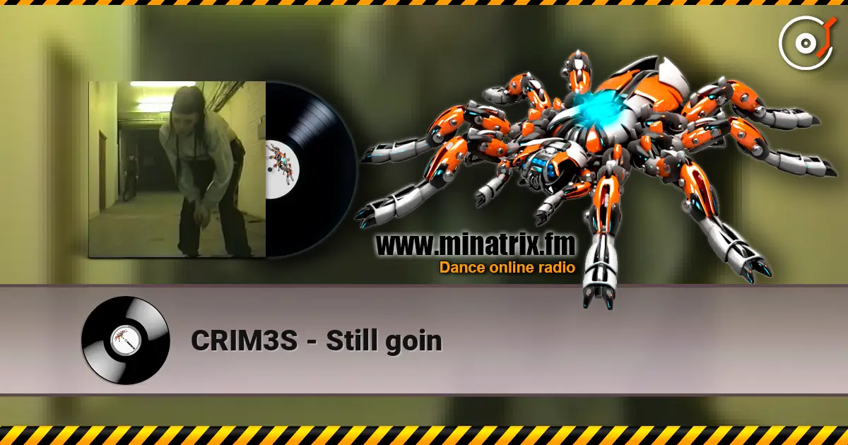 CRIM3S - Still goin online in hoher Qualität hören | Minatrix.FM