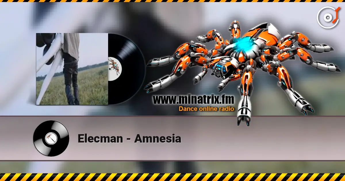 Elecman - Amnesia online in hoher Qualität hören | Minatrix.FM