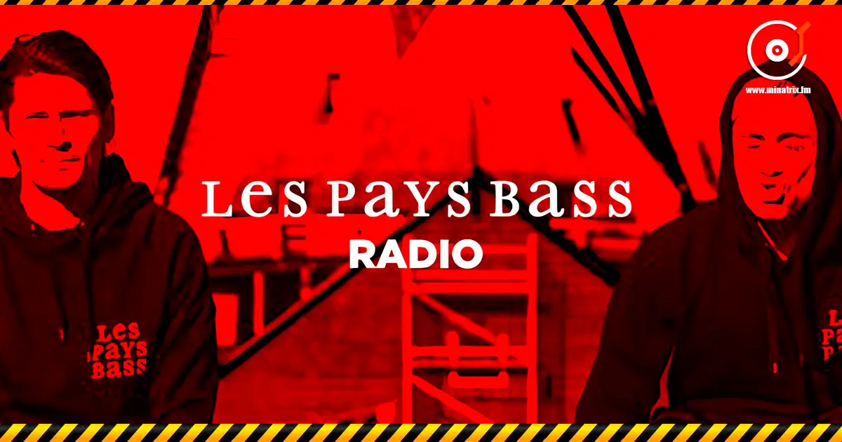 Les Pays Bass Radio Радиошоу: «Les Pays Bass Radio». Пятница сағат 18:00