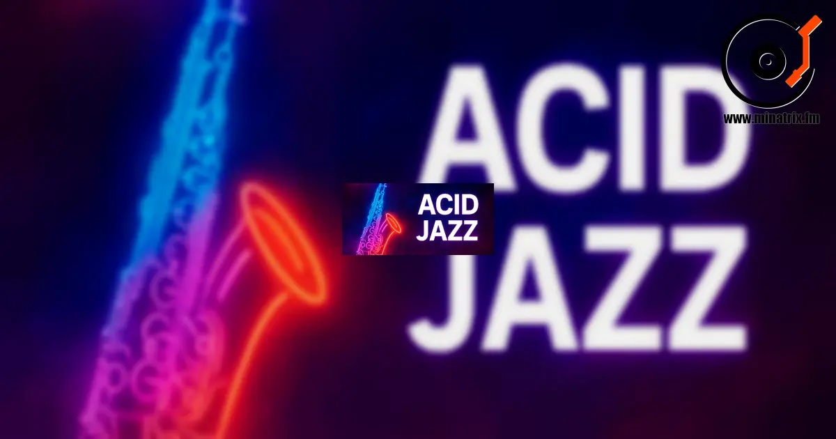 Acid Jazz — un estilo donde el jazz se encuentra con el funk y la música electrónica.