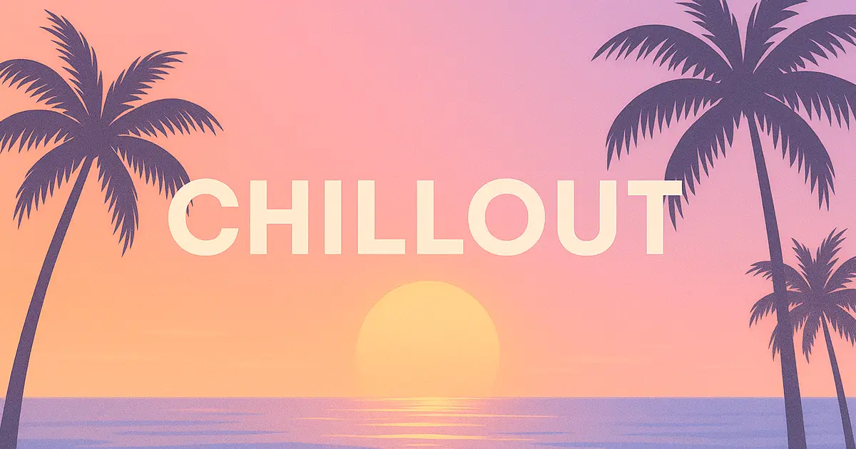 Chillout — Música de tranquilidad: historia, subgéneros y mejores artistas